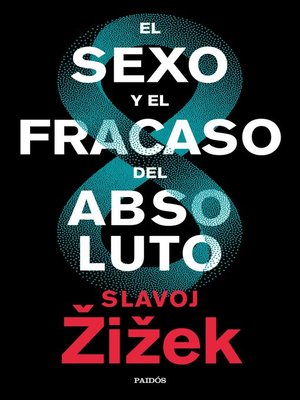 cover image of El sexo y el fracaso del absoluto